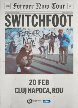 Cluj-Napoca: Switchfoot | The Forever Now Tour