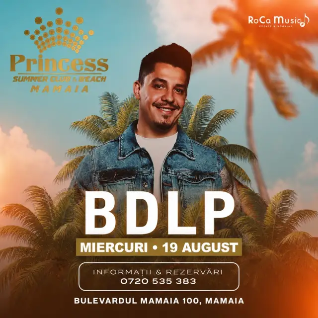 BDLP x PRINCESS CLUB MAMAIA x MIERCURI 19 AUGUST