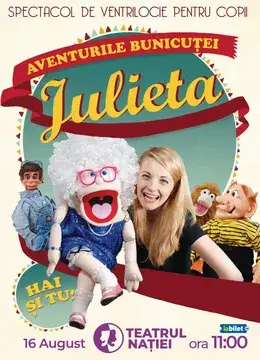 Ploiesti: Aventurile Bunicuței Julieta