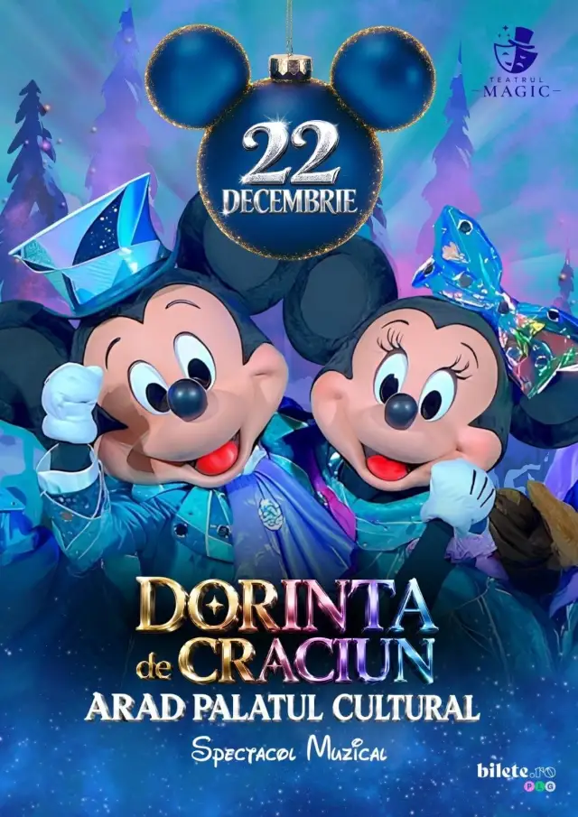 Dorința De Crăciun -Spectacol Muzical - ARAD - 22 dec 2026