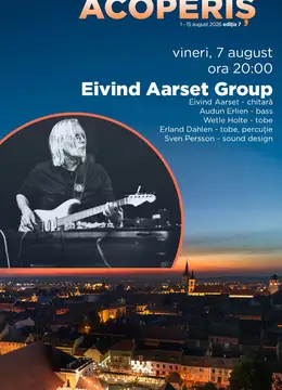 Sibiu: Concert Eivind Aarset Group