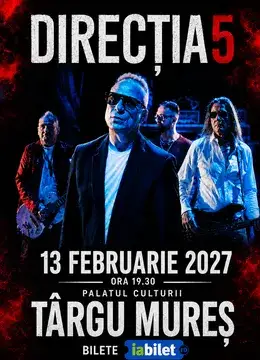 Targu Mures: Concert Direcția 5 - "100% Directia 5"