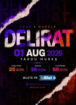 Targu Mures: Delirat - Editia I