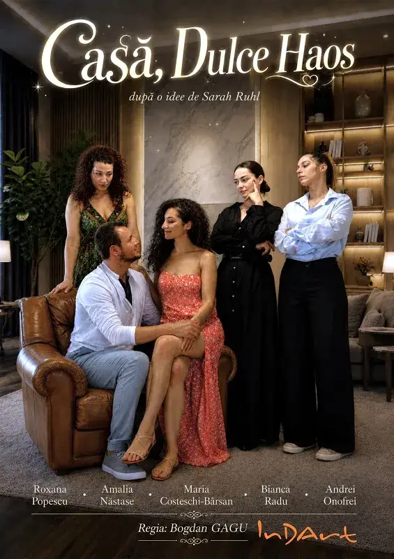 Casă, Dulce Haos - Teatrul INDART