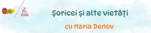 Atelierul de Comunicare prin Artă – Șoricei și alte vietăți