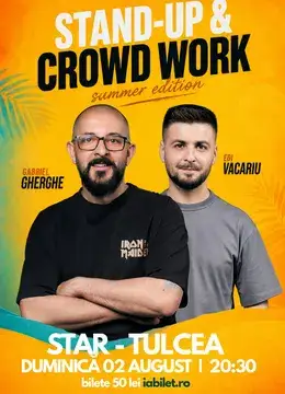Tulcea: Stand Up & Crowd Work | Gabriel Gherghe și Edi Vacariu