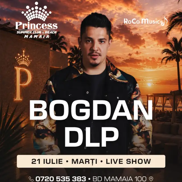 BDLP x Princess Club Mamaia x Marti 21 iulie