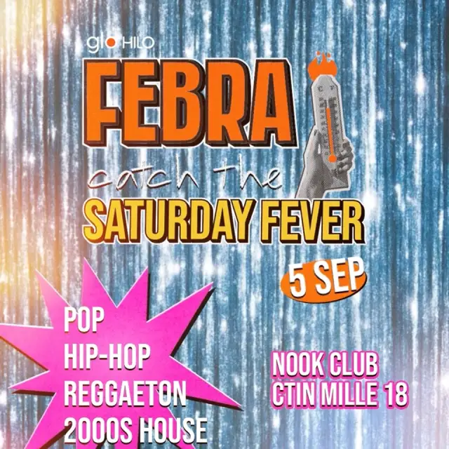 FEBRA - Saturday Fever - 5 September