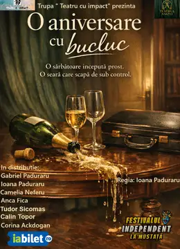 O aniversare cu bucluc - INDEPENDENT