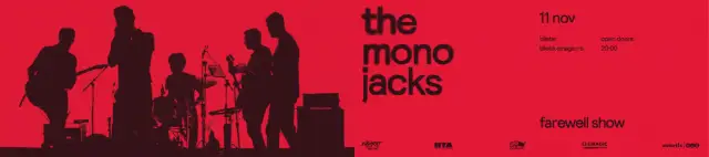 THE MONO JACKS FAREWELL SHOW