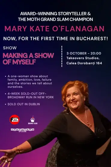 MAKING A SHOW OF MYSELF - Mary Kate O’Flanagan performance show - for the first time in Romania