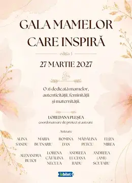 Ploiesti: Gala Mamelor care Inspira - Editia a III-a
