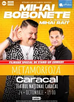 Caracal: Mihai Bobonete - Metamorfoză - Filmare Special
