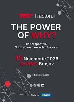 Brașov: TedxTractorul, The Power of WHY