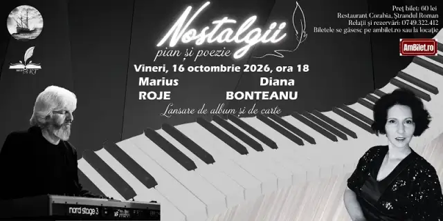 Nostalgii - pian și poezie cu Marius Roje și Diana Bonteanu @Roman