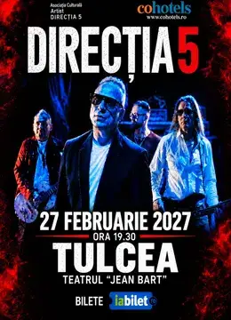 Tulcea: Concert Direcția 5 - "100% Directia 5"